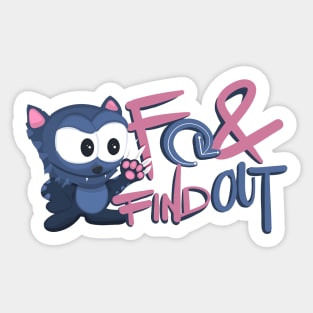 F*ck Around & Find Out Illustration With Cat With It's Claws Out (Blue) Sticker